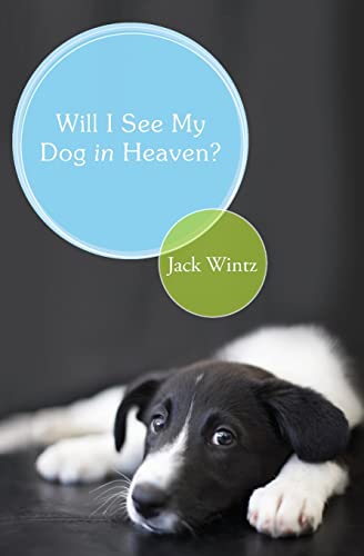 Stock image for Will I See My Dog In Heaven for sale by SecondSale