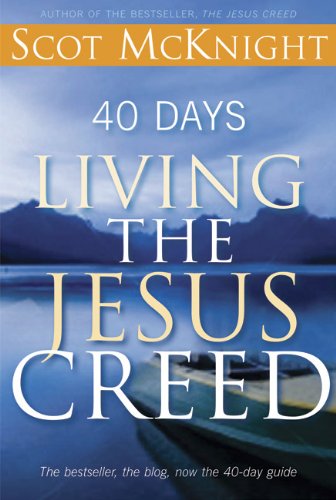 Stock image for 40 Days Living the Jesus Creed for sale by SecondSale