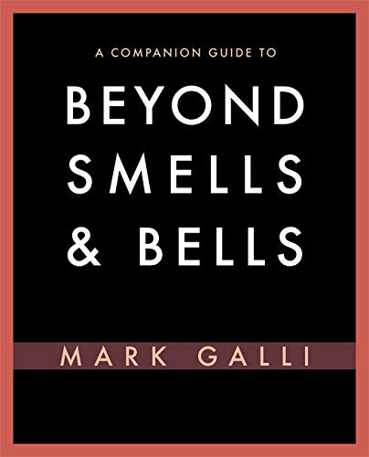 9781557255945: Beyond Smells & Bells: The Wonder and Power of Christian Liturgy, a Companion Guide