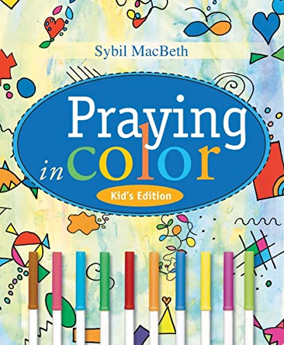 Imagen de archivo de Praying in Color Kid's Edition a la venta por SecondSale