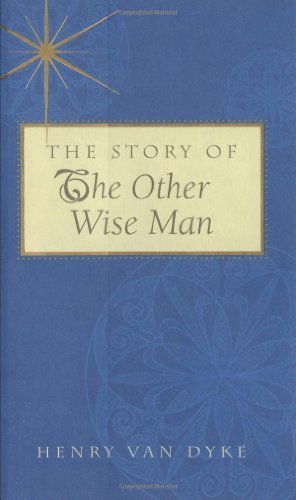 Beispielbild fr The Story of the Other Wise Man zum Verkauf von Jenson Books Inc