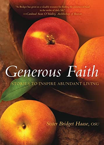 9781557256157: Generous Faith: Stories to Inspire Abundant Living