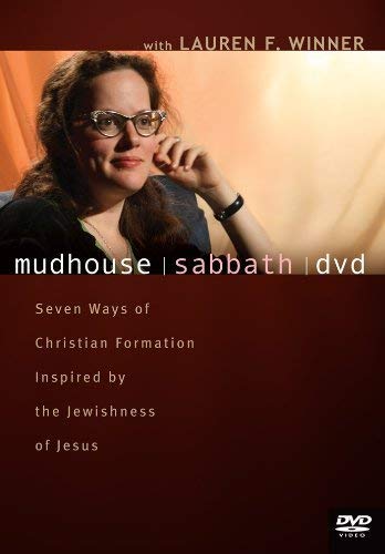Mudhouse Sabbath: The Workshop DVD (9781557256836) by Winner, Lauren F.