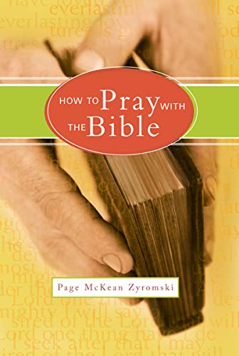 Stock image for How to Pray with the Bible for sale by Wonder Book