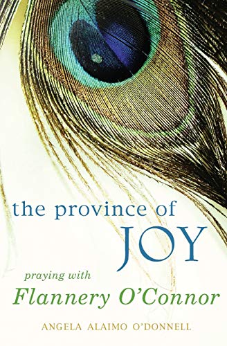 9781557257031: Province of Joy: Praying with Flannery O'Connor
