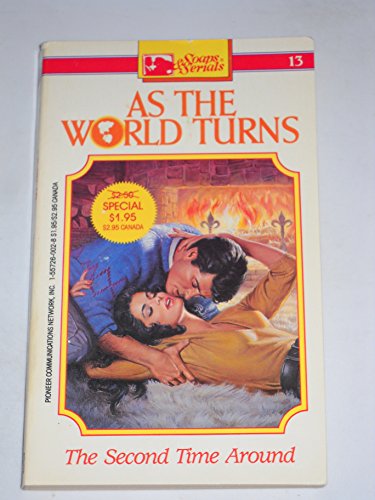 Imagen de archivo de The Second Time Around (As the World Tuns, 13) a la venta por Better World Books