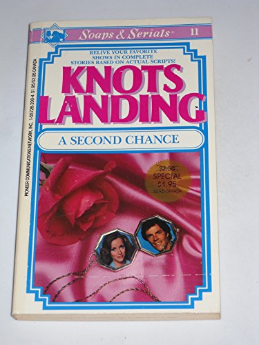 Beispielbild fr A Second Chance (Knots Landing, Volume 11) zum Verkauf von ThriftBooks-Atlanta