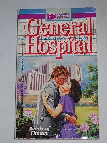 9781557263018: Winds of Change (Soaps & Serials, General Hospital, 3)