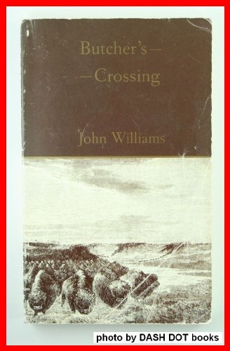 9781557280305: Butcher's Crossing (University of Arkansas Press Reprint Series)