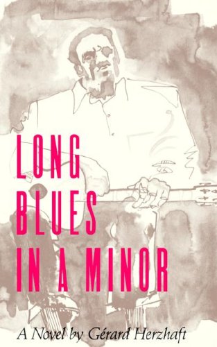 Beispielbild fr LONG BLUES IN A MINOR: A Novel zum Verkauf von Trip Taylor Bookseller