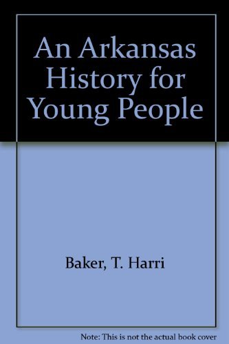 Stock image for An Arkansas History for Young People for sale by Front Cover Books
