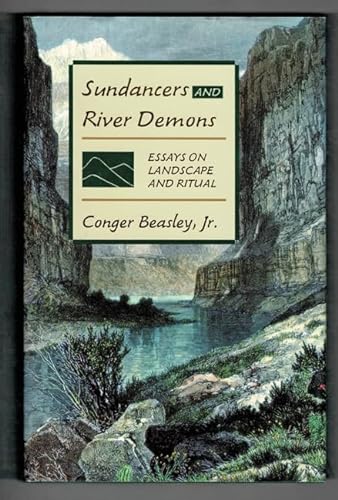 Imagen de archivo de Sundancers and River Demons Essays on Landscape and Ritual a la venta por Chequamegon Books