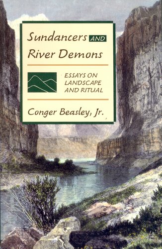 Stock image for Sundancers and River Demons: Essays on Landscape and Ritual for sale by Wonder Book