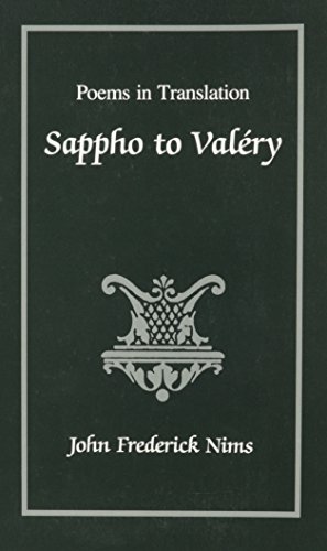 Sappho to ValÃ©ry: Poems in Translation (9781557281418) by Nims, John Frederick