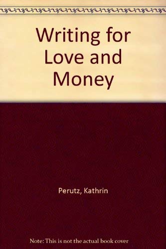 Beispielbild fr Writing for Love and Money zum Verkauf von Wonder Book