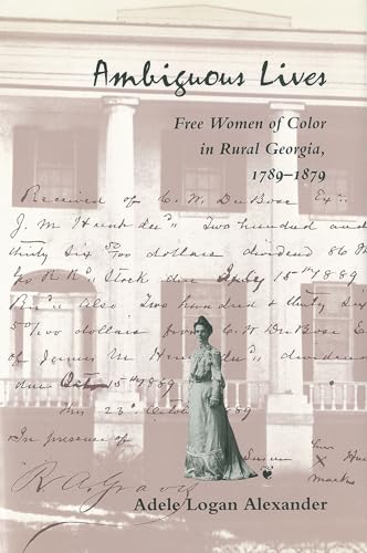 Imagen de archivo de Ambiguous Lives: Free Women of Color in Rural Georgia, 1789-1879 (Black Community Studies) a la venta por SecondSale