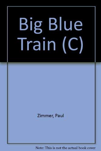 Beispielbild fr Big Blue Train: Poems zum Verkauf von Books From California
