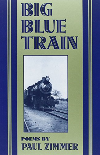9781557282972: Big Blue Train: Poems
