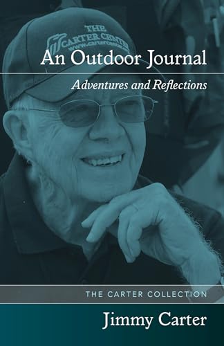 Imagen de archivo de An Outdoor Journal: Adventures and Reflections (The Carter Collection) a la venta por Goodwill Books