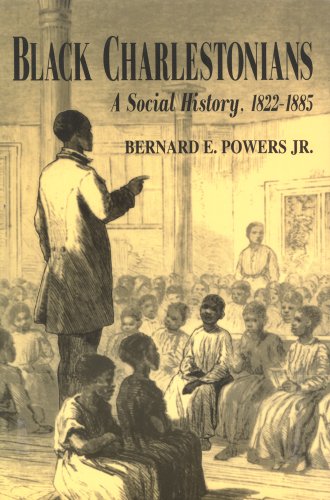 Black Charlestonians: A Social History 1822-1885 First edition
