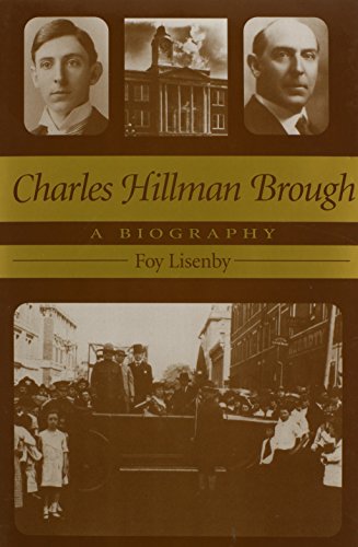Stock image for Charles Hillman Brough: A Biography for sale by First Landing Books & Arts