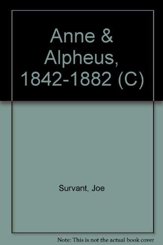 9781557284150: Anne & Alpheus, 1842-1882