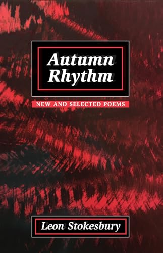 Stock image for Autumn Rhythm: New and Selected Poems for sale by Abacus Bookshop