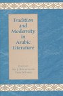 Beispielbild fr Tradition and Modernity in Arabic Literature zum Verkauf von A Squared Books (Don Dewhirst)