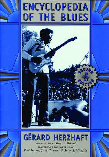 Beispielbild fr Encyclopedia of the Blues, 2nd Edition zum Verkauf von Better World Books