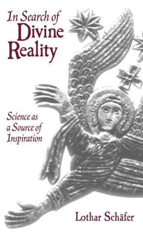 Beispielbild fr In Search of Divine Reality : Science as a Source of Inspiration: Science as a Source of Inspiration / Lothar Schcafer. zum Verkauf von WorldofBooks