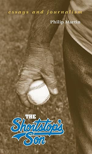 The Shortstop's Son Essays And Journalism