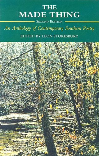Beispielbild fr The Made Thing : An Anthology of Contemporary Southern Poetry zum Verkauf von Better World Books