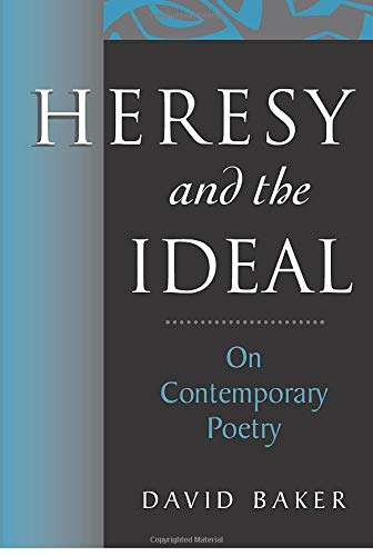 Beispielbild fr Heresy and the Ideal: On Contemporary Poetry zum Verkauf von Wonder Book