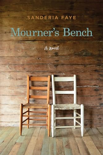 Stock image for Mourner's Bench: A Novel for sale by SecondSale