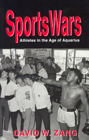 9781557287137: SportsWars: Athletes in the Age of Aquarius