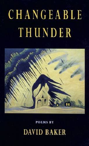 Stock image for Changeable Thunder: Poems for sale by Conover Books