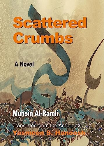 Stock image for Scattered Crumbs: A Novel for sale by SecondSale