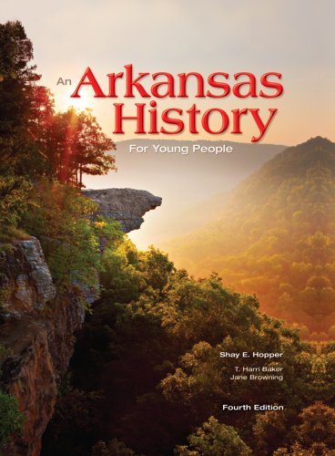 Imagen de archivo de An Arkansas History for Young People, Fourth Edition a la venta por A Team Books