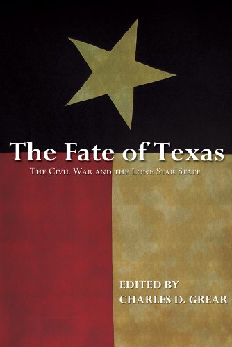 Stock image for The Fate of Texas: The Civil War and the Lone Star State for sale by ThriftBooks-Atlanta