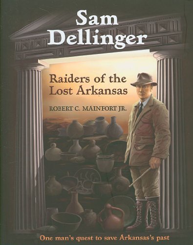 Stock image for Sam Dellinger Raiders of the Lost Arkansas for sale by PBShop.store US