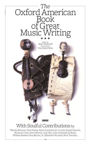 Stock image for The Oxford American Book of Great Music Writing for sale by ThriftBooks-Dallas
