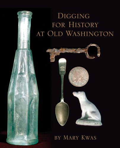 Digging for History at Old Washington