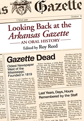 9781557288998: Looking Back at the ""Arkansas Gazette: An Oral History