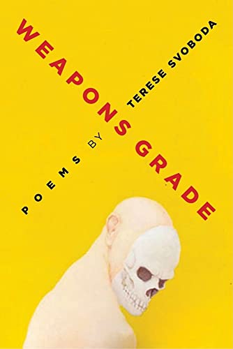 Stock image for Weapons Grade : Poems for sale by Better World Books