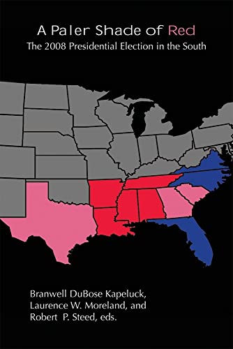 9781557289155: A Paler Shade of Red: The 2008 Presidential Election in the South