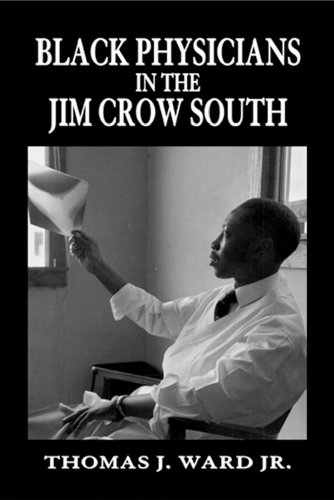 

Black Physicians in the Jim Crow South