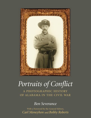 9781557289896: Portraits of Conflict: A Photographic History of Alabama in the Civil War