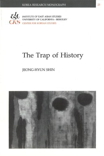 Stock image for The Trap of History: Understanding Korean Short Stories (Korea Research Monograph) for sale by HPB-Red