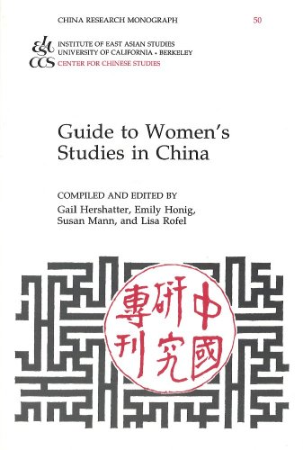 Guide to Women's Studies in China (China Research Monograph) (9781557290632) by Hershatter, Gail