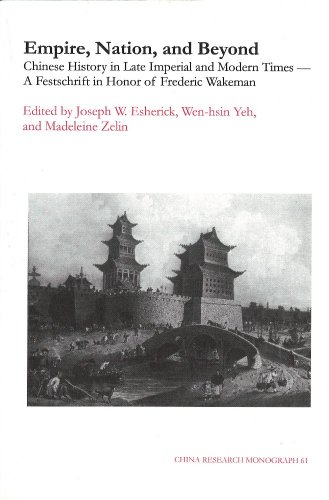 9781557290847: Empire, Nation, And Beyond: Chinese History in Late Imperial And Modern Times